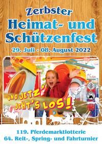 Zerbster Heimat- und Schützenfest vom 29. Juli bis zum 08. August Zerbster Heimat- und Schützenfest vom 29. Juli bis zum 08. August