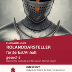 Rolanddarsteller f&uuml;r Zerbst/Anhalt gesucht!